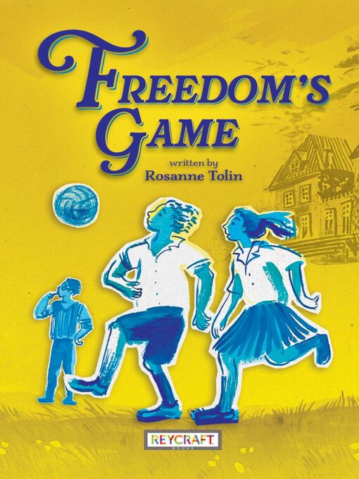 Title details for Freedom's Game by Rosanne Tolin - Available